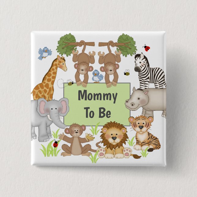 Safari Animals Baby Shower Party Mommy To Be Button (Front)
