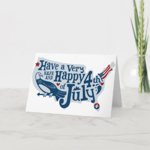 Safe And Happy 4th Of July Card