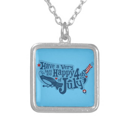 Safe And Happy 4th Of July Silver Plated Necklace