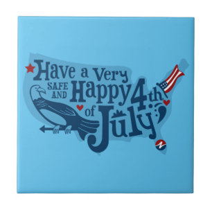 Safe And Happy 4th Of July Tile