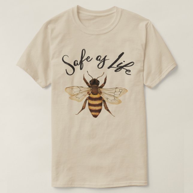 Safe As Life T-Shirt (Design Front)