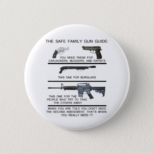 SAFE FAMILY GUN GUIDE PINBACK BUTTON