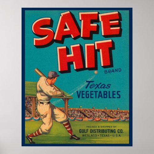 Safe Hit Texas Vegetables Crate Label Poster