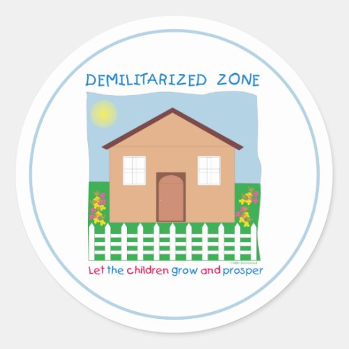 Safe House Demilitarized Zone Children Peace DMZ Classic Round Sticker