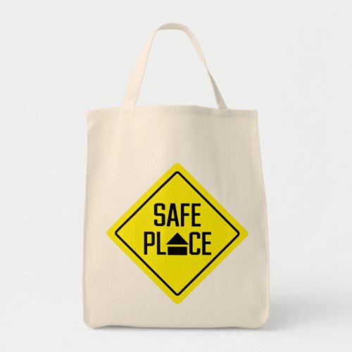 Safe Place Sign Grocery Tote Bag