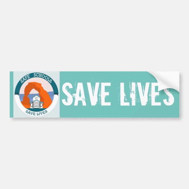 SAFE SCHOOLS SAVE LIVES RECTANGLUAR BUMPER STICKER (Front)