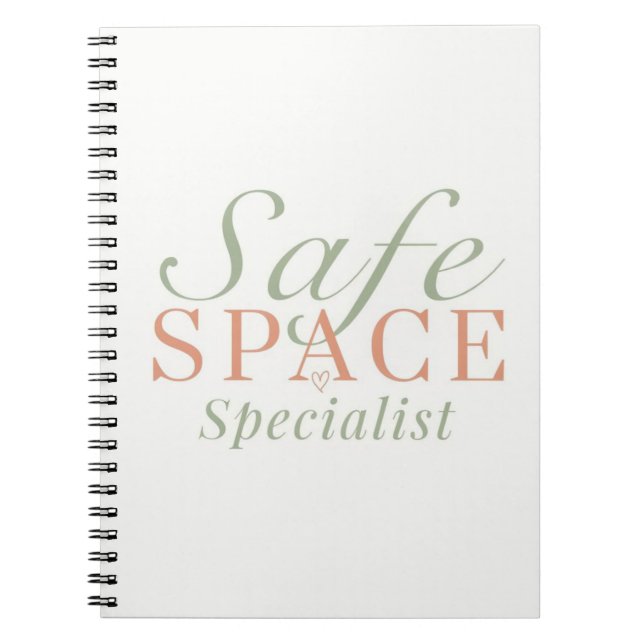 Safe Space Specialist School Counselor Gift Notebook (Front)