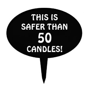 Safer than all those candles cake topper
