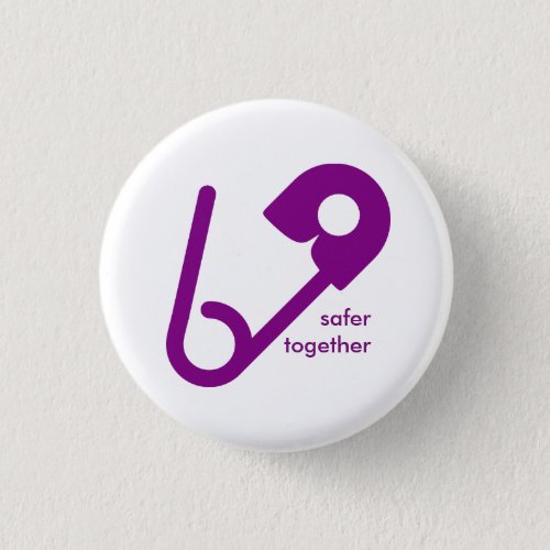 Safer Together Safety Pin Buttons