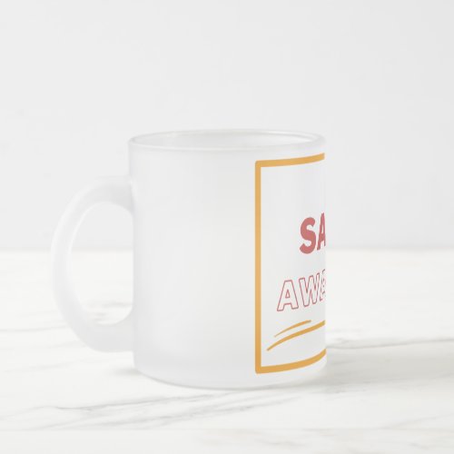 Safety Awareness Red Text Yellow Border Safety Frosted Glass Coffee Mug