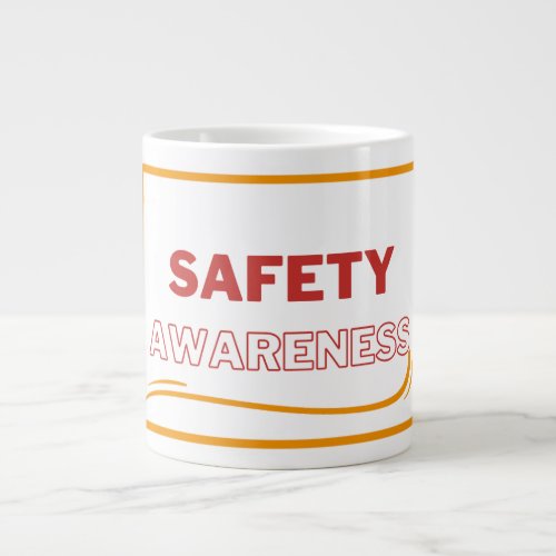 Safety Awareness Red Text Yellow Border Safety Giant Coffee Mug