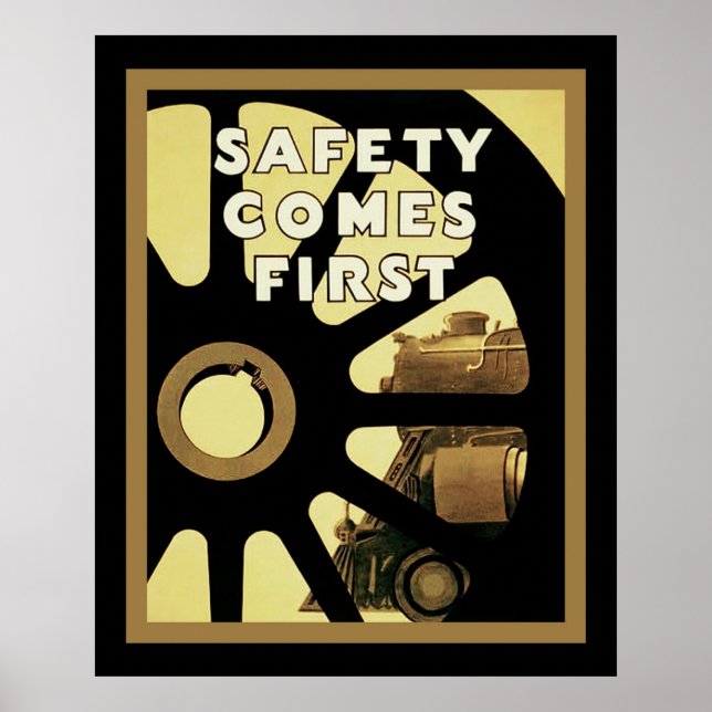 Safety Comes First ~ Vintage Safety Poster (Front)