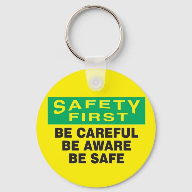 Safety First Be Aware Keychain (Front)