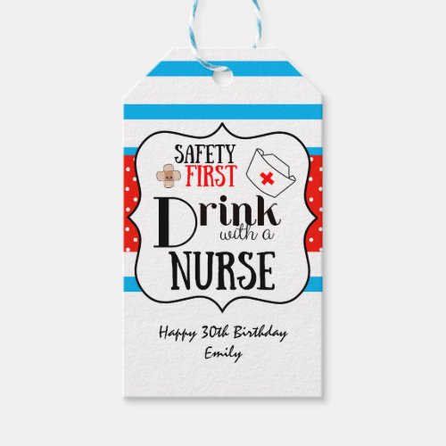 safety first drink with a nurse funny bottle wine  gift tags