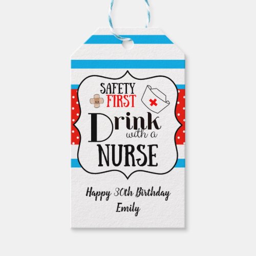 safety first drink with a nurse funny bottle wine  gift tags