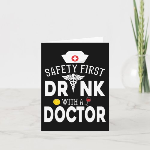 Safety First Drinking Wine With A Doctor On St Pat Card