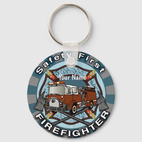 Safety First Firefighter custom name keychain