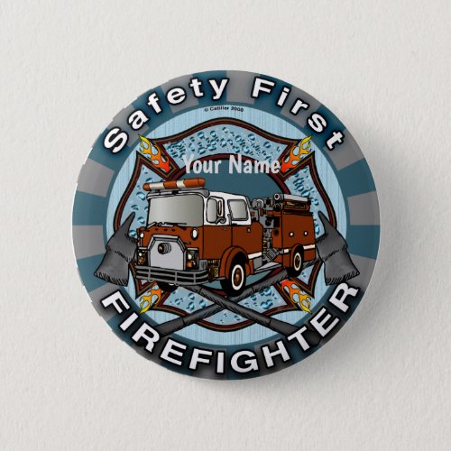 Safety First Firefighter custom name pin