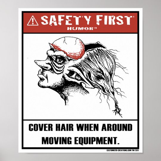 Safety First HumorCover Hair Poster Zazzle