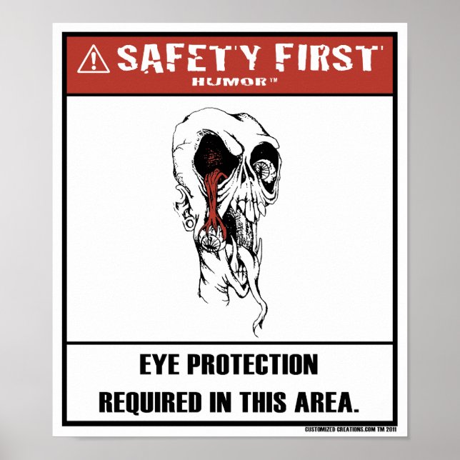 Safety First Humor-Eye Protection Poster (Front)