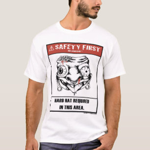 Safety First Humor-Hard Hat Shirt