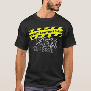Safety First Humor Statement Graphic T-Shirt