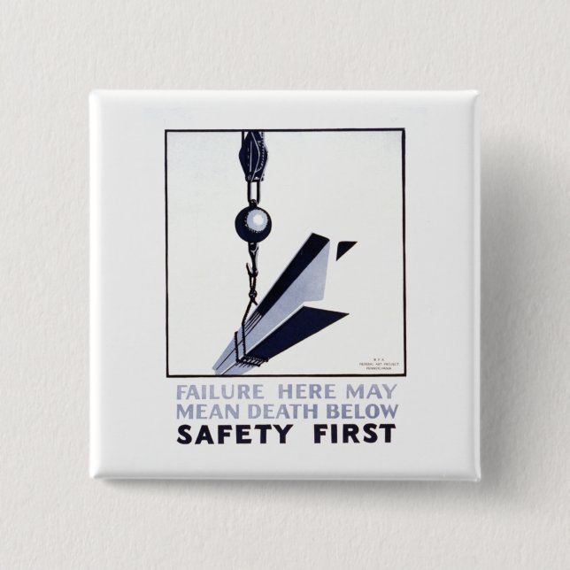 Safety First Pinback Button (Front)