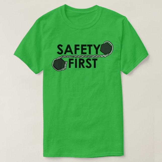 Safety First (safety Wire)  T-Shirt (Design Front)