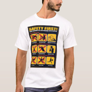 safety first T-Shirt
