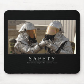Safety: Inspirational Quote Mouse Pad