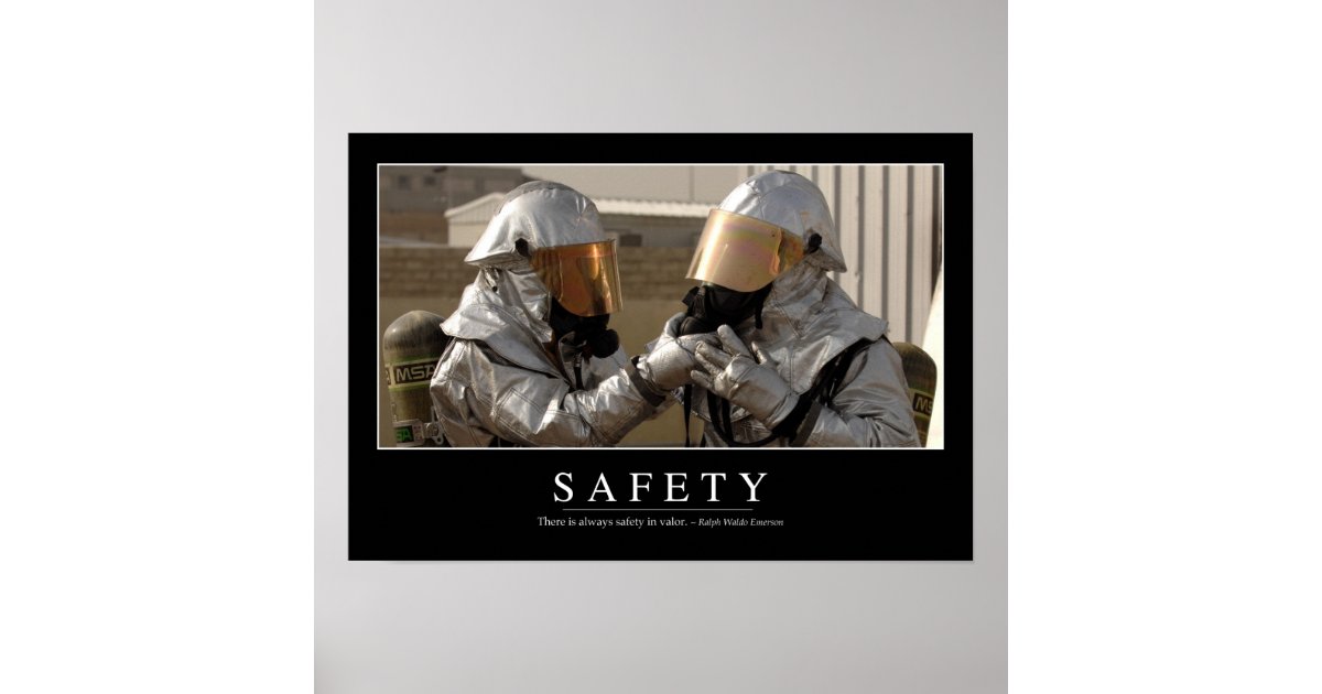 Safety Inspirational Quote Poster