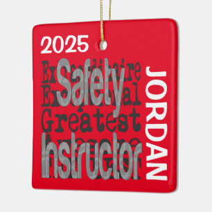Safety Instructor Extraordinaire CUSTOM Ceramic Ornament