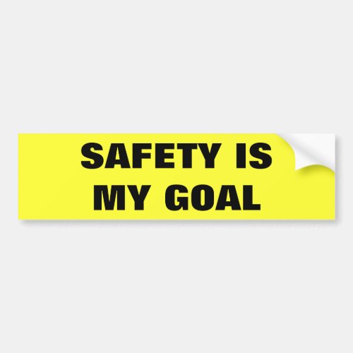 Safety Is My Goal Business Truck Bumper Sticker