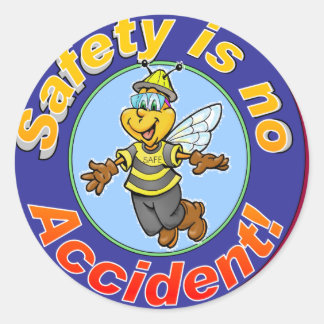 Safety is no accident. classic round sticker