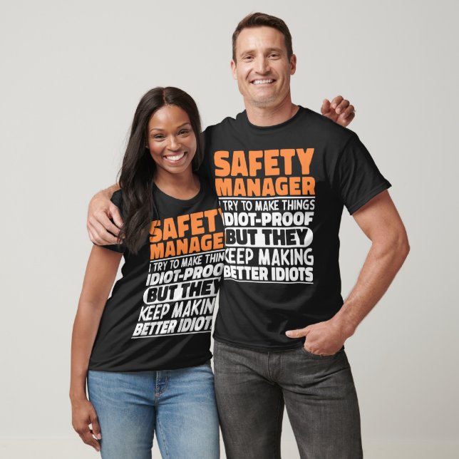 Safety Manager I Try To Make Things Funny Sayings T-Shirt Zazzle