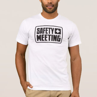 Safety Meeting White T-shirt