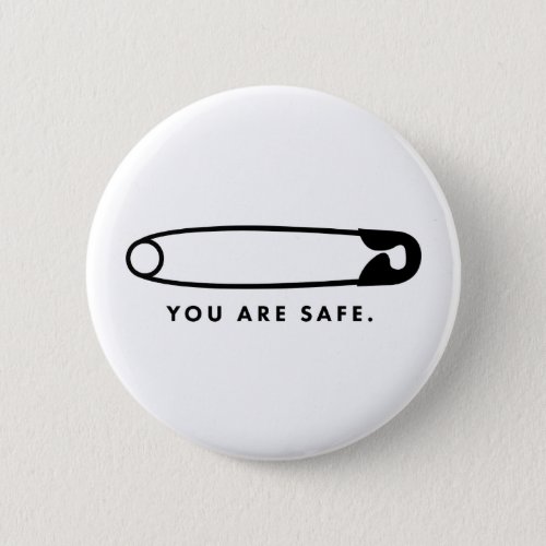 Safety Pin _ You Are Safe Button