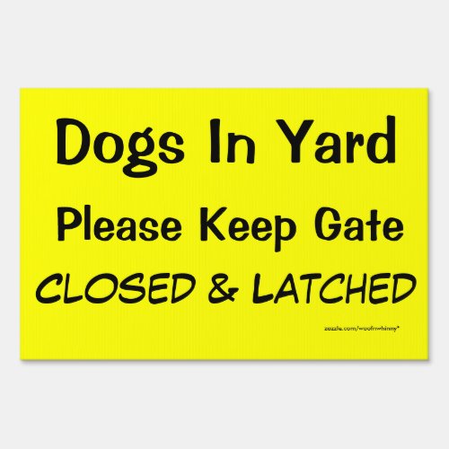 Safety Sign Dogs In Yard Sign
