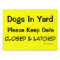 Safety Sign: Dogs In Yard
