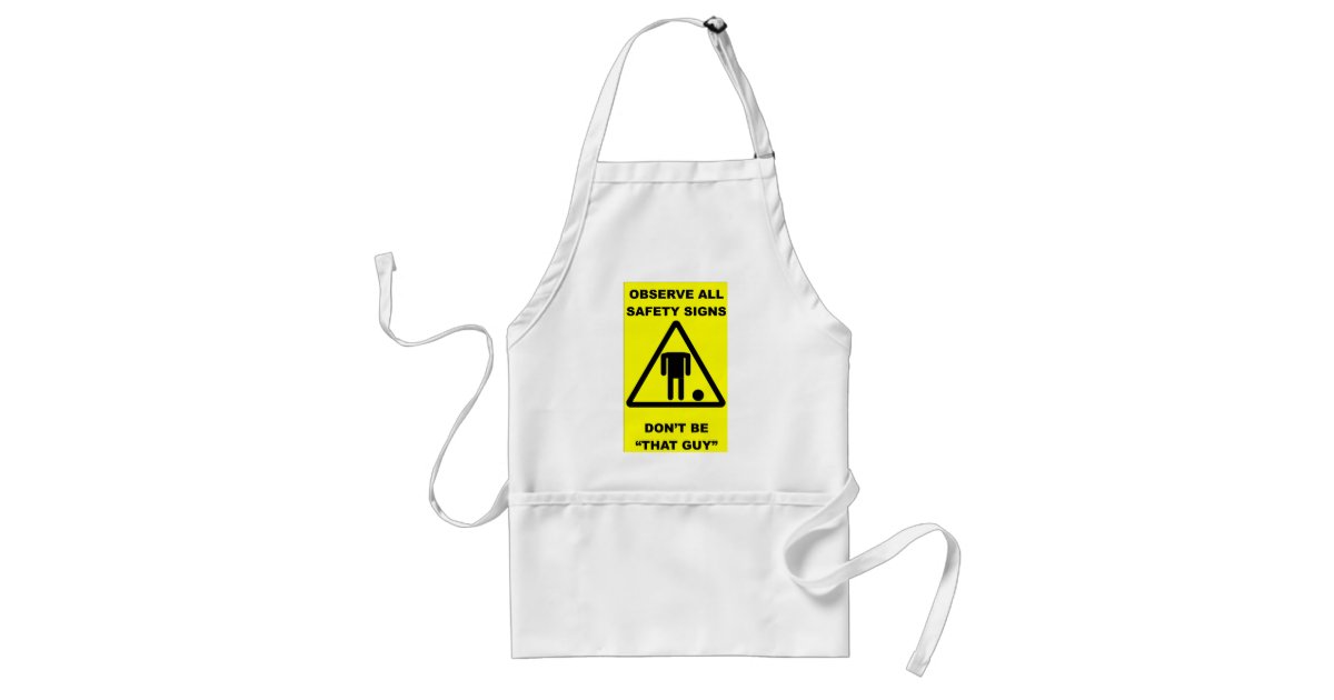 Safety Sign Warning Adult Apron Zazzle