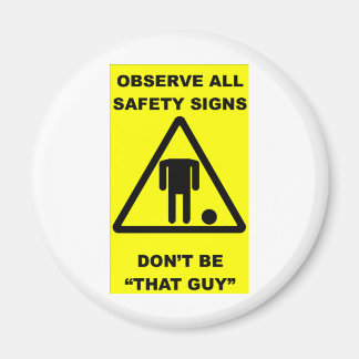 Safety Sign Warning Magnet