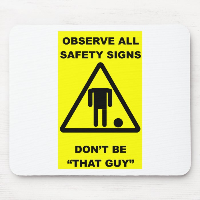 Safety Sign Warning Mousepads