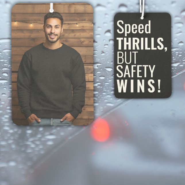 Safety Slogan Custom Photo Modern Gift  Air Freshener (Creator Uploaded)