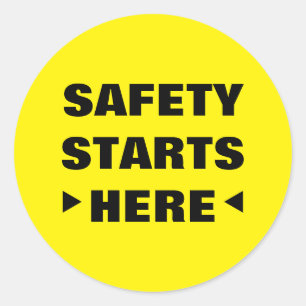Safety Starts Here Yellow Black Quote Classic Round Sticker