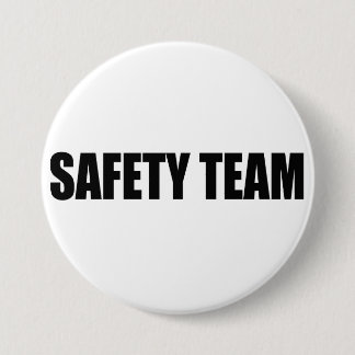 SAFETY TEAM AWARNESS PINBACK BUTTON