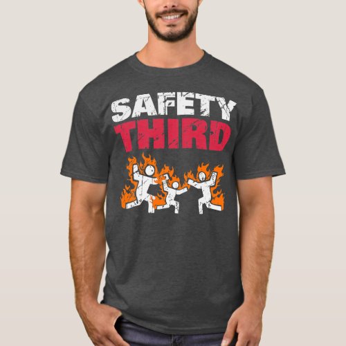 Safety Third Funny Fireworks Safety Third 4th Of T_Shirt