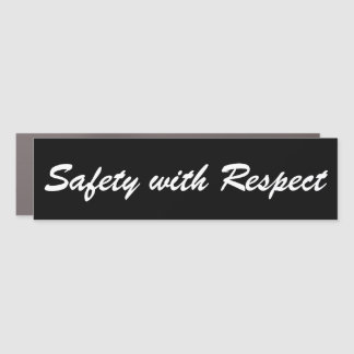Safety with Respect Car Magnet