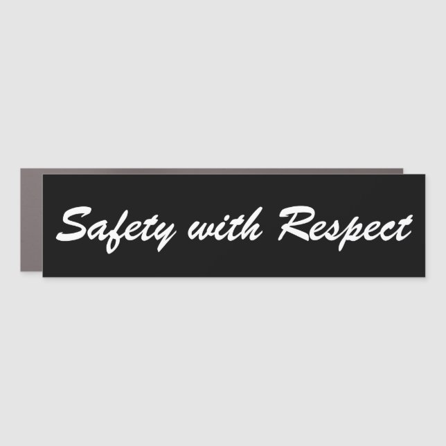 Safety with Respect Car Magnet (Front)