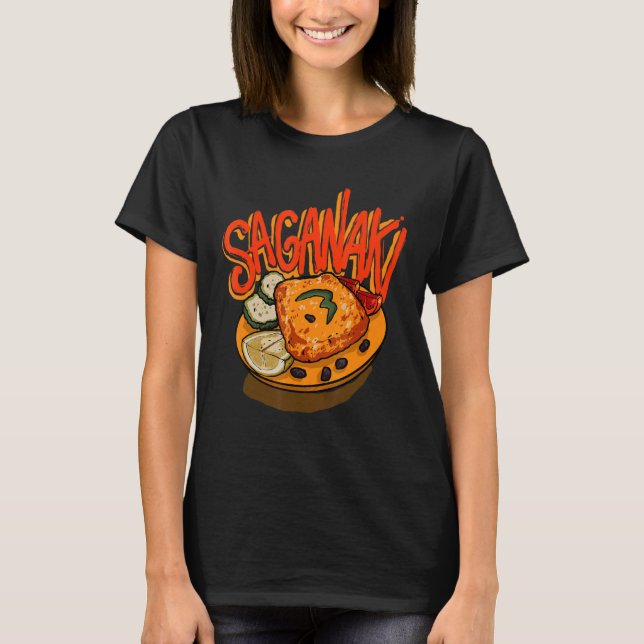Saganaki Greek Cuisine Food  Saganaki Food T-Shirt (Front)