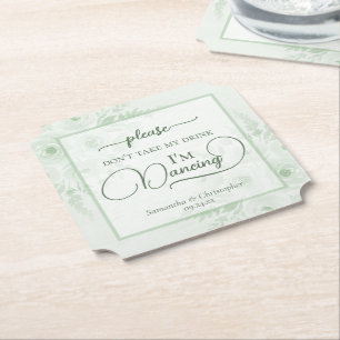 Sage Boho Peonies Don't Take My Drink Wedding Paper Coaster
